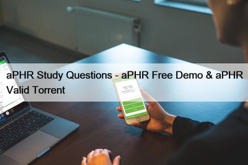 aPHR Study Questions - aPHR Free Demo & ...